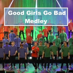 Good Girls Go Bad Medley - Show Choir Demo