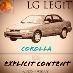 LG LEGiT - CoRoLA (ROVER REMiX 5.0 BLOCBOY JB)