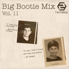 2F Big Bootie Mix, Volume 11 Actually Clean
