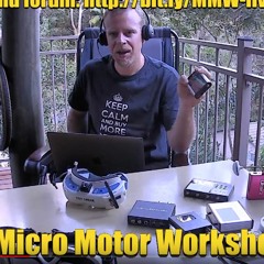 Micro Motor Workshop - 5.8GHz Video Receivers