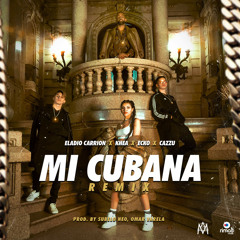 Eladio Carrion Ft. Khea, Ecko & Cazzu - Mi Cubana (Official Remix)