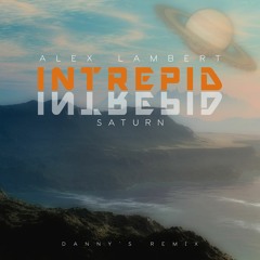 Saturn- Danny's Remix