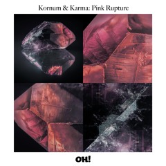 OHR058 : Kornum & Karma - Pink Rupture (Original Mix)