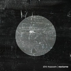 Dirk Maassen - Nocturne (Out on spotify, iTunes, deezer, ...)
