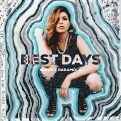 Best Days Feat. Daramola