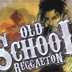 Mix Old School Reggaeton Dj Zion