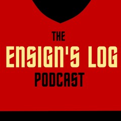 The Ensign's Log Podcast