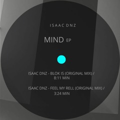 Isaac Dnz - Feel My Rell (Original Mix)