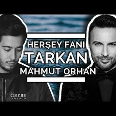 Tarkan - Her Şey Fani - (Mahmut Orhan Remix)