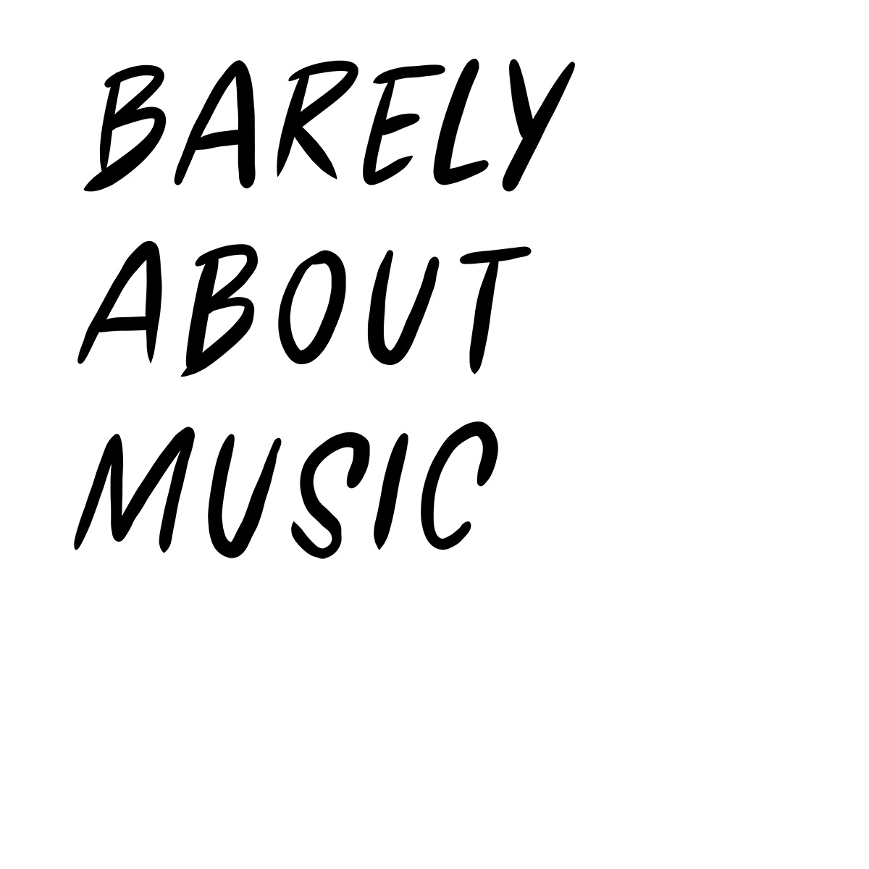 BARELY ABOUT MUSIC