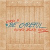 Cardi B Be Careful Romen Jewels Remix Mp3