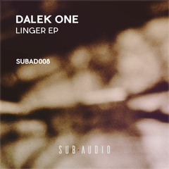Dalek One - Elements (SUBAD008) [DIRTYBEATS PREMIERE]