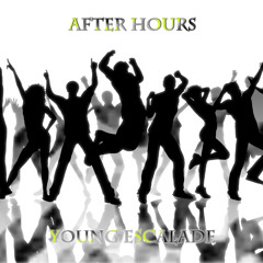 Young Escalade - After Hours