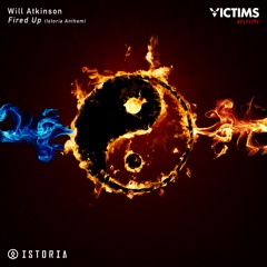 Fired Up (Istoria 2018 Anthem) [Victims Helpline]