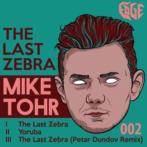 Mike Tohr - The Last Zebra (Original Mix - Preview Edit)