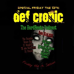 Def Cronic @ Hardbeats Podcast Special Friday The 13th Event