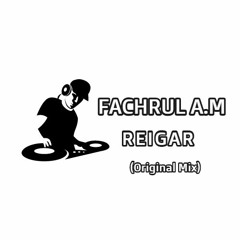 Fachrul A.M - Reigar (Original Modern Club Mix) 2018