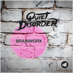 Quiet Disorder - Brainworx - FREE DOWNLOAD