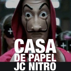 CASA DE PAPEL JC NITRO REMIX