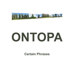 ONTOPA – Certain Phrases