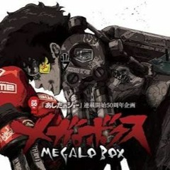 Megalo Box #soundtrack_1 (rap)