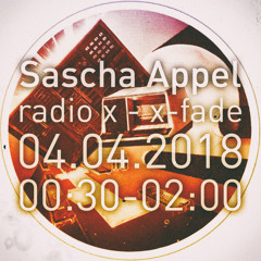 SASCHA APPEL LIVE @RADIO X 2018