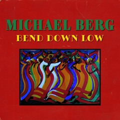 Bend Down Low