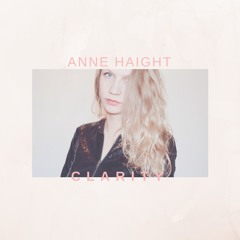 Anne Haight - Clarity