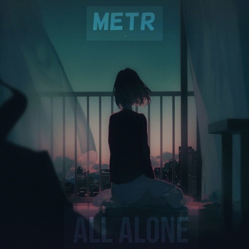 All Alone