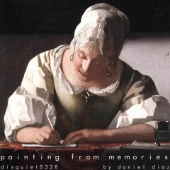 Painting From Memories (disquiet0328 )