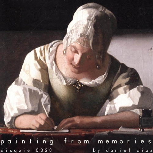 Painting From Memories (disquiet0328 )
