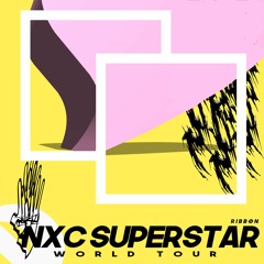 NXC SUPERSTAR WORLD TOUR