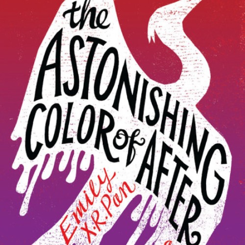 Emily X.R. Pan on THE ASTONISHING COLOR OF AFTER
