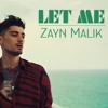 Cover Lagu - ZAYN - Let Me