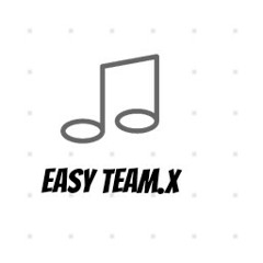 Easy Team.X - Hino ( Eidjei x Bruno x Júlio Bit x Radilson Campos x Pipoca )