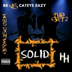 BK Feat. CATEYE EAZY - Solid