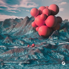 Jordan Schor & Chris Linton - Twisted