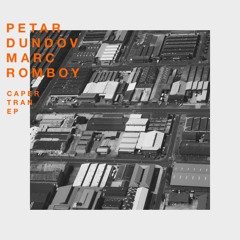 Petar Dundov & Marc Romboy - "Caper Tran" (SC Snippet)