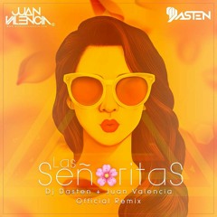 Dasten - Las Señoritas (Juan Valencia Remix) FREE DOWNLOAD