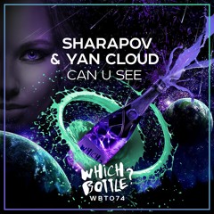 Sharapov & Yan Cloud - Can U See (Radio Edit) #68 Beatport Top 100 Funky/Groove House