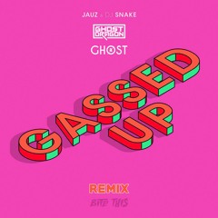Jauz & DJ SNAKE - Gassed Up (GhostDragon x Dekay Flip)