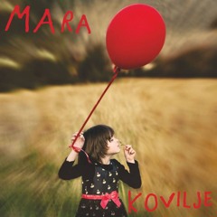 Mara | Kovilje