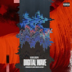 Digital Wave (Prod. Gravy Muzik X Laylow)
