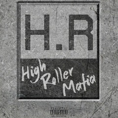 HighRolla ft. Dirty6laze