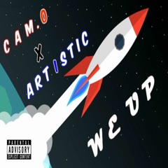 Cam.o x Artistic - We Up
