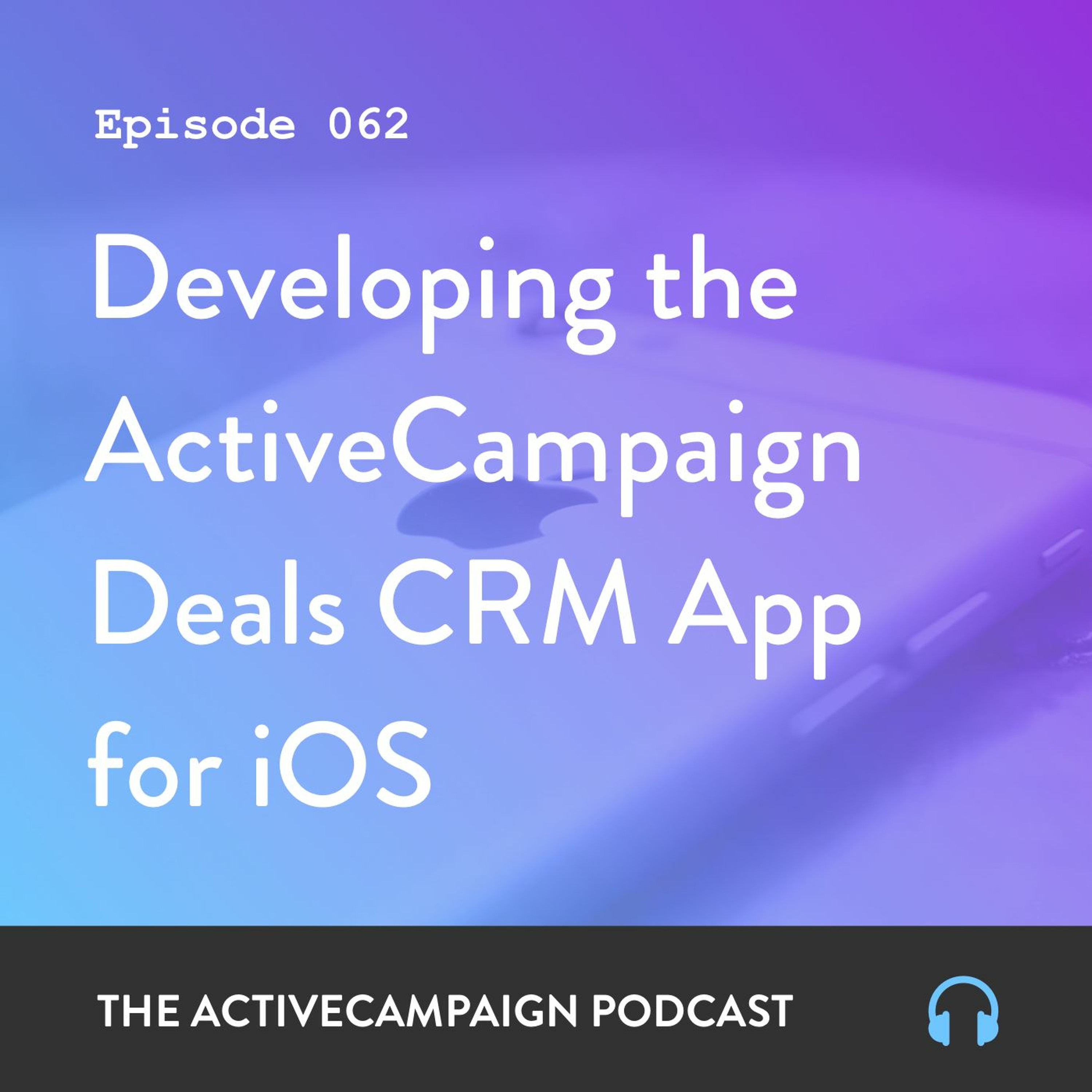 The ActiveCampaign Podcast