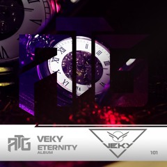 VEKY - Eternity (Original Mix)