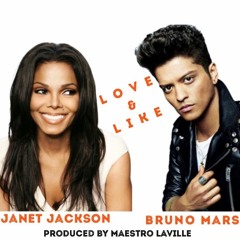 Janet Jackson & Bruno Mars "Love & Like" remix/mashup produced by Maestro LaVille