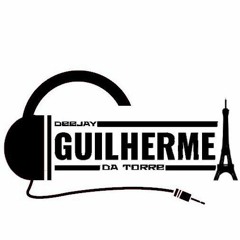 DJ GUILHERME DA TORRE