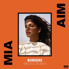 MIA - Borders (BREVIS Remix)